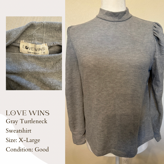 Love Wins Gray Turtleneck Sweatshirt