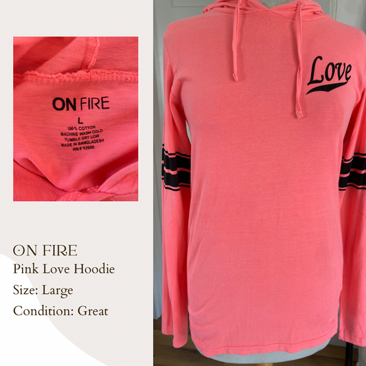 On Fire Pink Love Hoodie